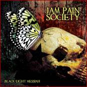 Jam Pain Society : Black Light Messiah